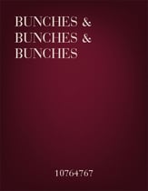 Bunches & Bunches & Bunches Unison/Two-Part choral sheet music cover